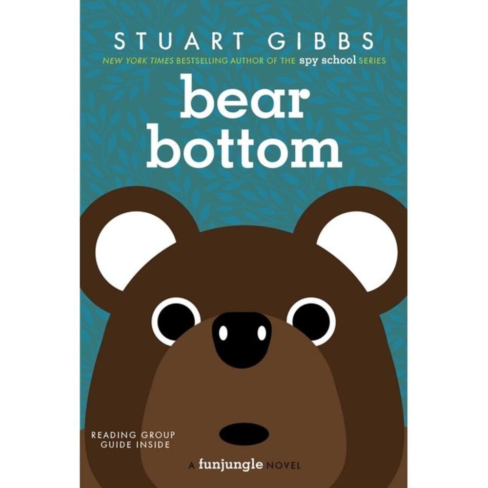 Bear Bottom -- Stuart Gibbs